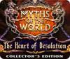 Myths of the World: The Heart of Desolation Collector's Edition juego