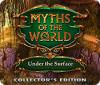 Myths of the World: Under the Surface Collector's Edition juego