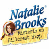 Natalie Brooks: Misterio en Hillcrest High game