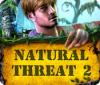 Natural Threat 2 juego