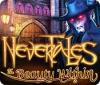 Nevertales: The Beauty Within juego