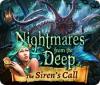 Nightmares from the Deep: The Siren's Call juego