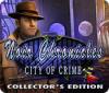 Noir Chronicles: City of Crime Collector's Edition juego