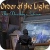 Order of the Light: The Deathly Artisan juego