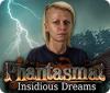 Phantasmat: Insidious Dreams juego