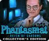 Phantasmat: Reign of Shadows Collector's Edition juego