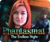 Phantasmat: The Endless Night juego