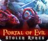 Portal of Evil: Stolen Runes juego