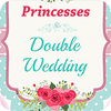 Princesses Double Wedding juego