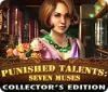Punished Talents: Seven Muses Collector's Edition juego