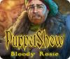 PuppetShow: Bloody Rosie juego