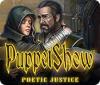 PuppetShow: Poetic Justice juego