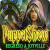PuppetShow: Regreso a Joyville juego