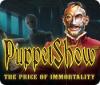 PuppetShow: The Price of Immortality Collector's Edition juego