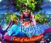Reflections of Life: Call of the Ancestors juego