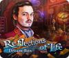 Reflections of Life: Dream Box juego