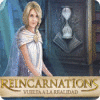 Reincarnations: Vuelta a la realidad juego