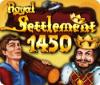 Royal Settlement 1450 juego