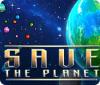 Save The Planet juego