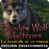 Shadow Wolf Mysteries: La Perdición de la Familia Edición Coleccionista juego