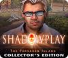 Shadowplay: The Forsaken Island Collector's Edition juego