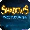 Shadows: Price for Our Sins juego