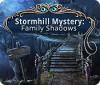 Stormhill Mystery: Family Shadows juego