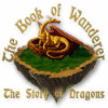 The Book of Wanderer: The Story of Dragons juego