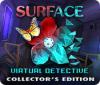 Surface: Virtual Detective Collector's Edition juego