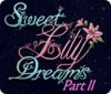 Sweet Lily Dreams: Chapter II juego