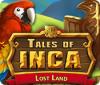 Tales of Inca: Lost Land juego