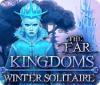 The Far Kingdoms: Winter Solitaire juego