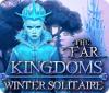 The Far Kingdoms: Winter Solitaire juego