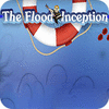 The Flood: Inception juego