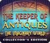 The Keeper of Antiques: The Imaginary World Collector's Edition juego