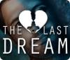 The Last Dream juego