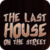 The Last House On The Street juego