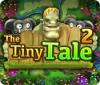 The Tiny Tale 2 juego