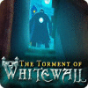 The Torment of Whitewall juego