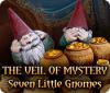 The Veil of Mystery: Seven Little Gnomes juego