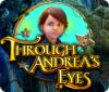 Through Andrea's Eyes juego