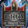 Timeless: The Forgotten Town Collector's Edition juego