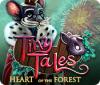 Tiny Tales: Heart of the Forest juego
