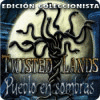 Twisted Lands: Pueblo en Sombras - Edición Coleccionista game