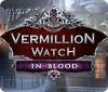 Vermillion Watch: In Blood juego