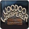 Voodoo Whisperer: Curse of a Legend Collector's Edition juego
