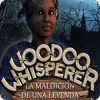 Voodoo Whisperer: La Maldición de una Leyenda juego