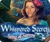 Whispered Secrets: Song of Sorrow juego