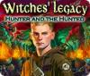 Witches' Legacy: Hunter and the Hunted juego