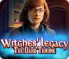 Witches' Legacy: The Dark Throne juego